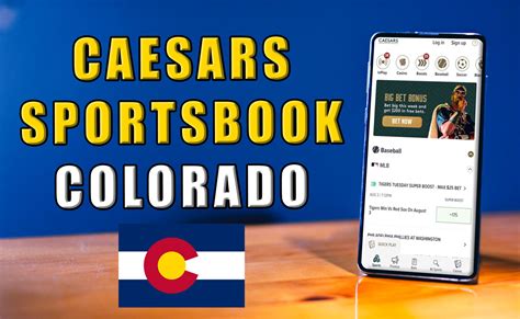 caesars online sports betting|Caesars Sportsbook App Colorado .